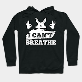 I Cant Breathe T Shirt For Women Men Hoodie